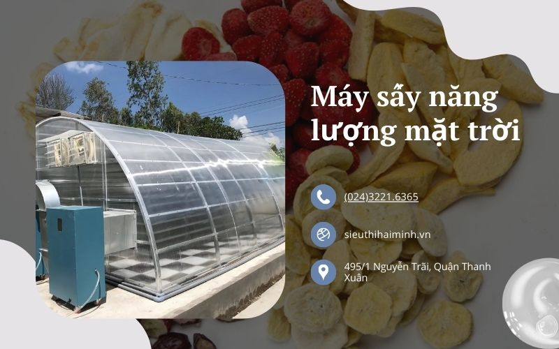 Máy sấy năng lượng mặt trời: Giải pháp hiệu quả cho nông sản
