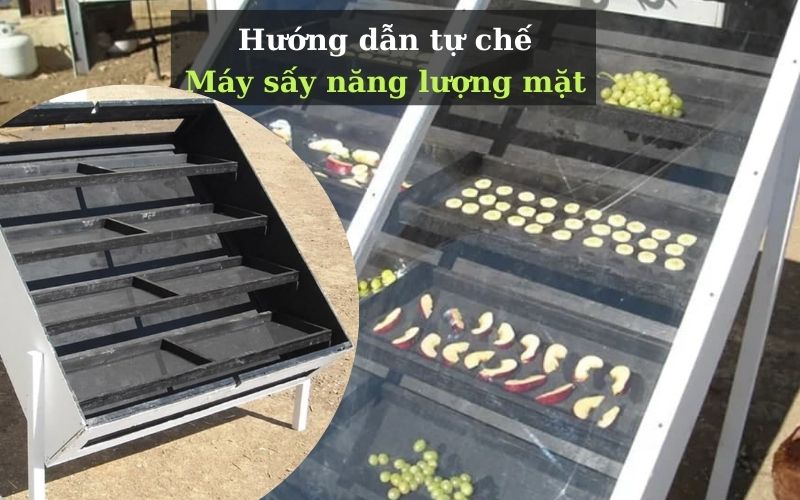 Tại sao nên lựa chọn máy sấy năng lượng mặt trời?