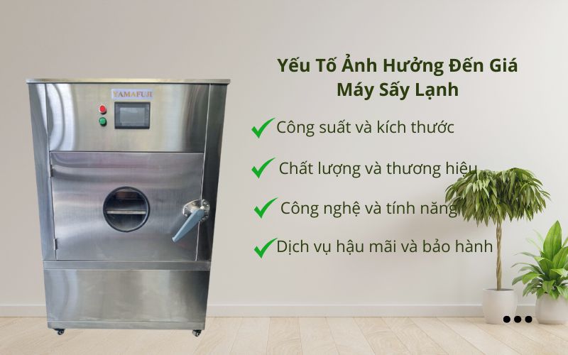 Yếu Tố Ảnh Hưởng Đến Giá Máy Sấy Lạnh
