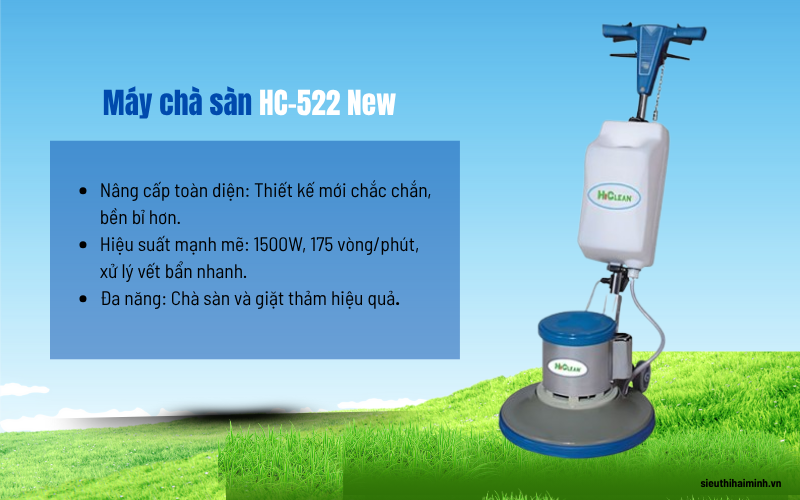 Máy chà sàn HC-522 New