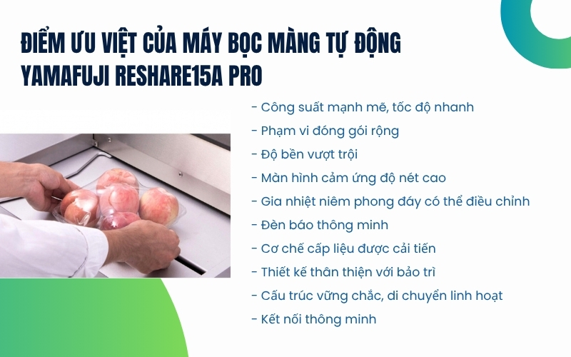 Điểm ưu việt của Máy bọc màng tự động Yamafuji Reshare15A Pro