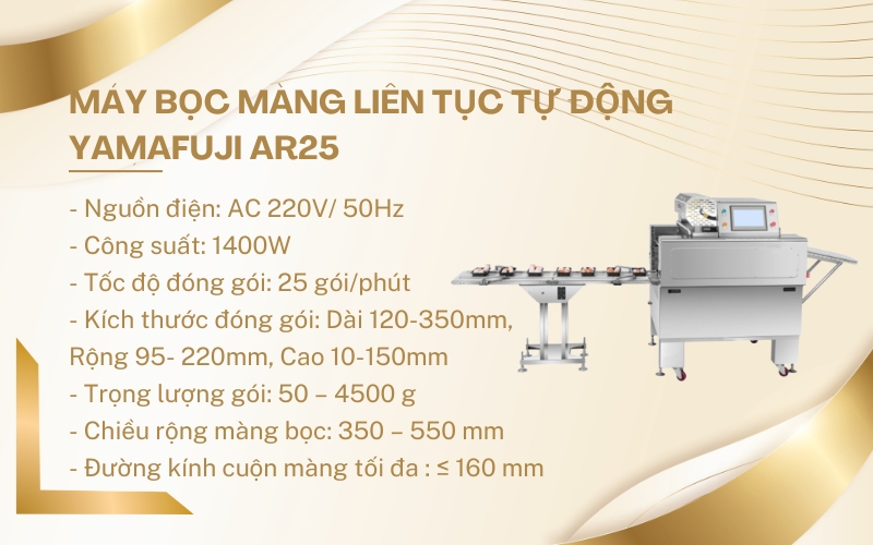 Thông số chi tiết của Máy bọc màng liên tục Yamafuji AR25