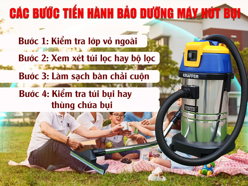 Các bước tiến hành bảo dưỡng máy hút bụi