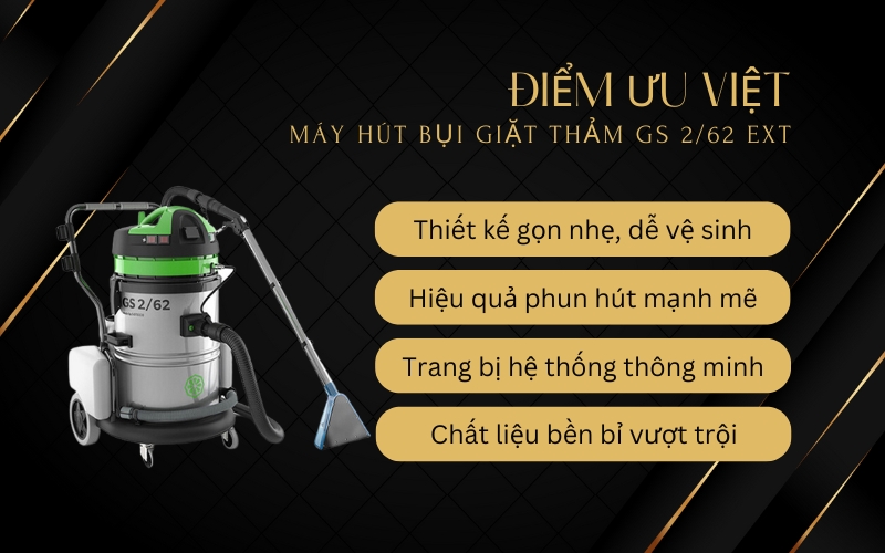 Điểm ưu việt của Máy hút bụi giặt thảm GS 2/62 EXT