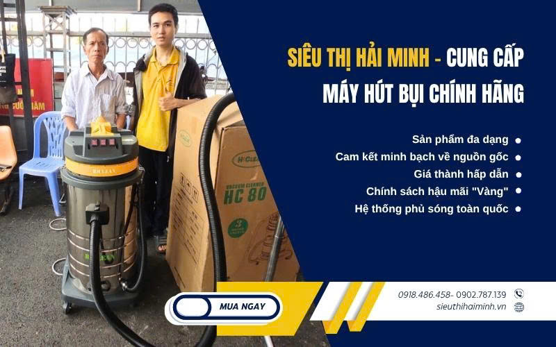 Hải Minh - Tổng đại lý phân phối máy hút bụi công nghiệp - gia đình