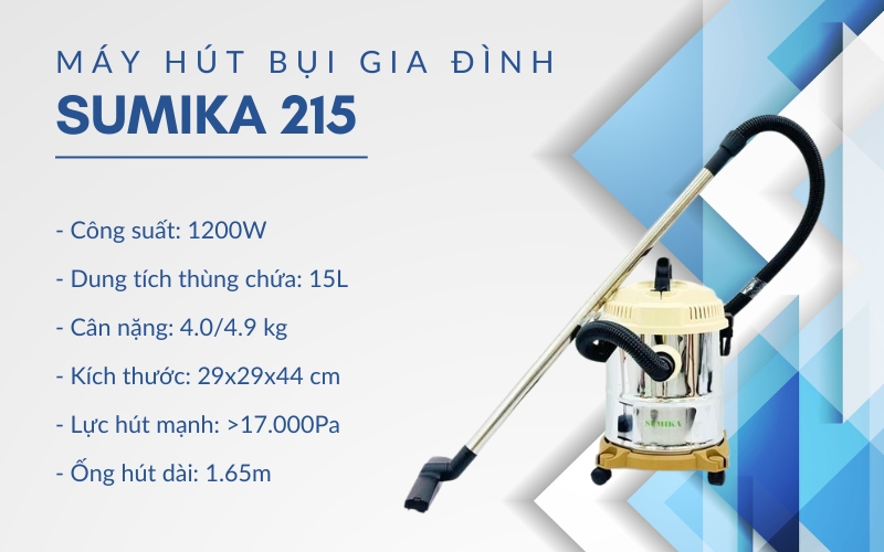Máy hút bụi gia đình SUMIKA 215