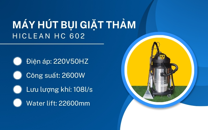 Máy hút bụi giặt thảm HiClean HC 602