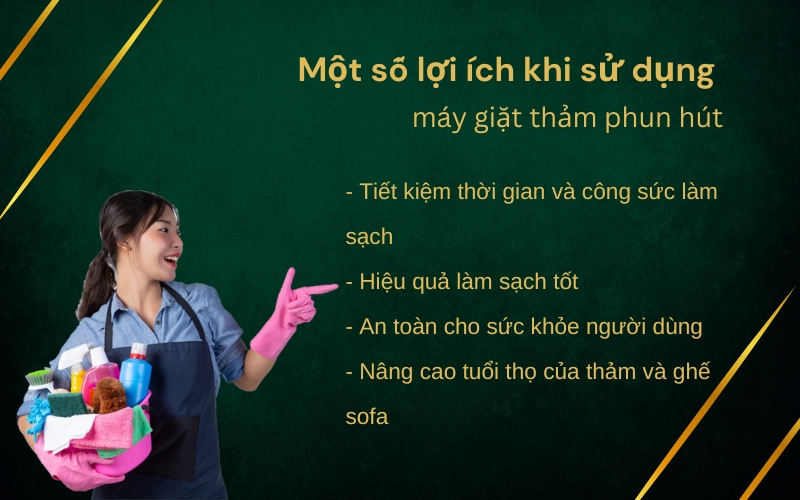 Một số lợi ích khi sử dụng máy giặt thảm phun hút 