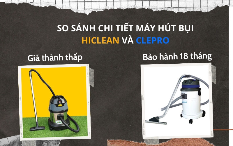 Thời gian bảo hành máy hút bụi công nghiệp của Clepro và Hiclean