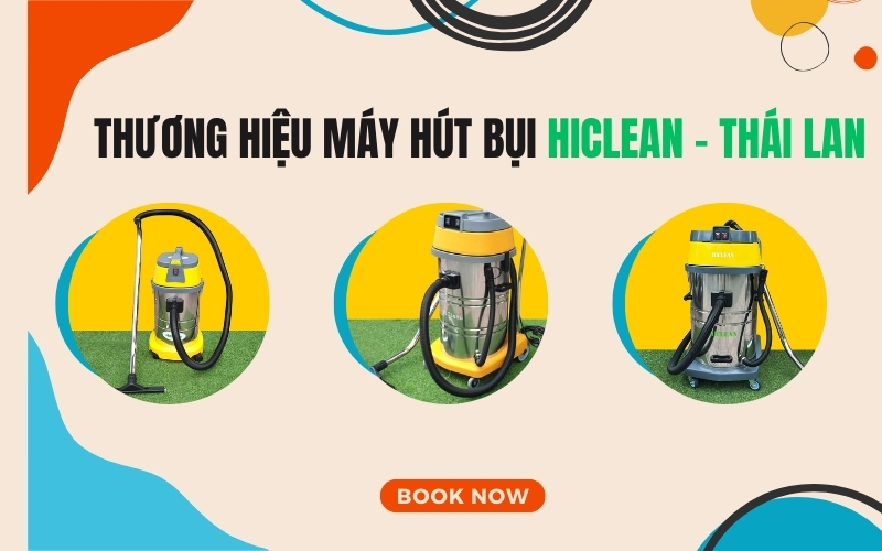 Máy hút bụi Hiclean – Thái Lan