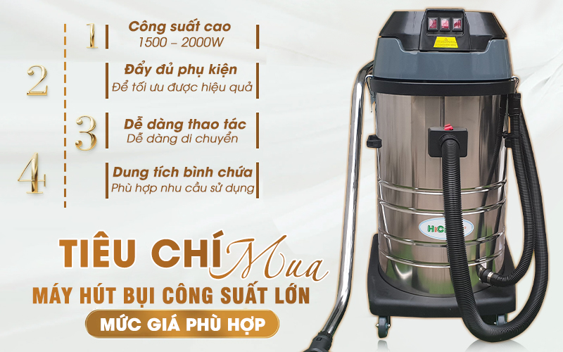 Tiêu chí mua thiết bị hút bụi công suất lớn
