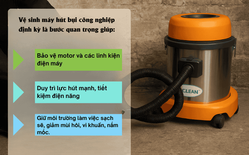Lợi ích khi vệ sinh máy hút bụi công nghiệp định kỳ