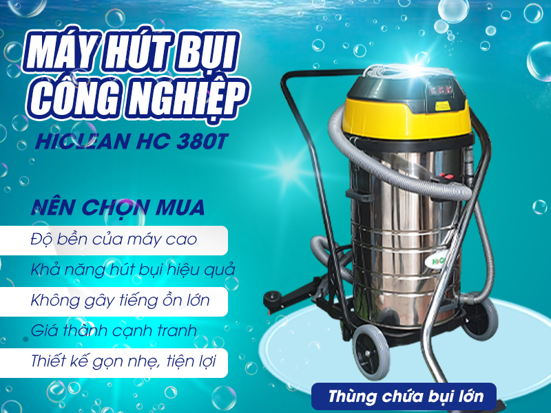 n nên chọn mua máy hút bụi Hiclean