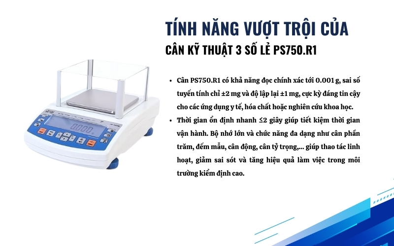 Đặc điểm và tính năng nổi bật của cân kỹ thuật PS750.R1