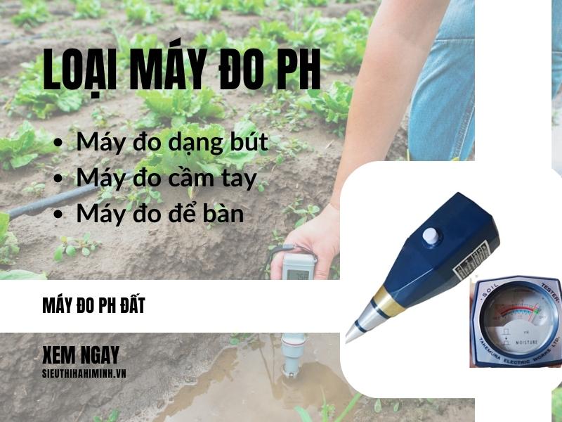 Phan-loai-cac-loai-may-do-pH-dat-pho-bien-nhat-hien-nay