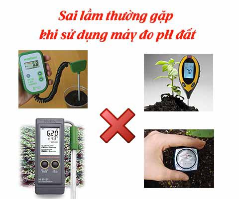 Sai lầm thường gặp khi sử dụng máy đo pH đất
