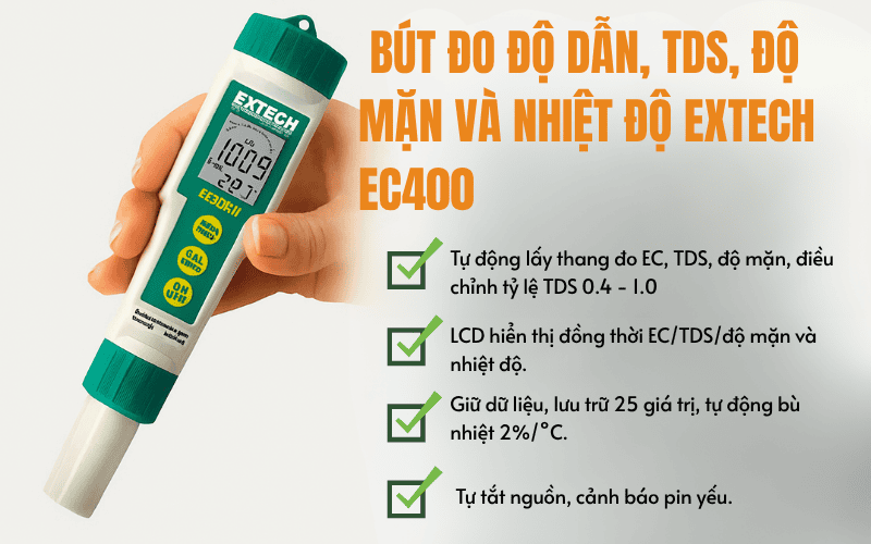 Bút đo độ dẫn, TDS, độ mặn và nhiệt độ EXTECH EC400