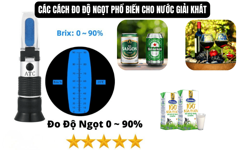 Các cách đo độ ngọt phổ biến cho nước giải khát