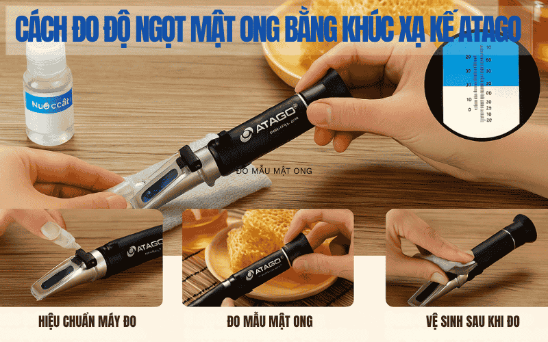 Cách đo độ ngọt mật ong bằng khúc xạ kế Atago
