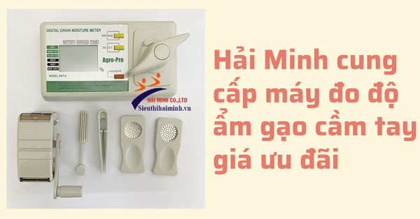 Hải Minh cung cấp máy đo độ ẩm gạo cầm tay giá ưu đãi