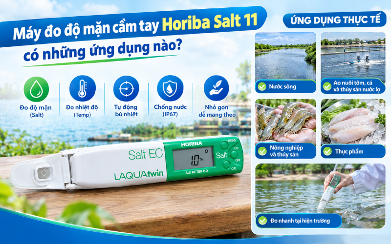 Máy đo độ mặn cầm tay Horiba Salt 11 có những ứng dụng nào