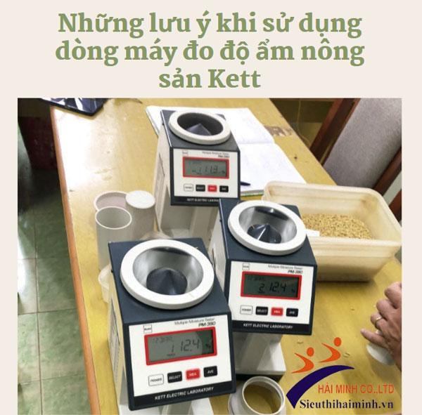 Những lưu ý khi sử dụng dòng máy đo độ ẩm nông sản Kett