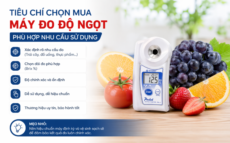 Tiêu chí chọn mua máy đo độ ngọt phù hợp nhu cầu sử dụng