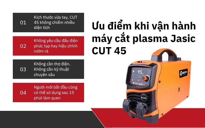 Ưu điểm khi vận hành máy cắt plasma Jasic CUT 45