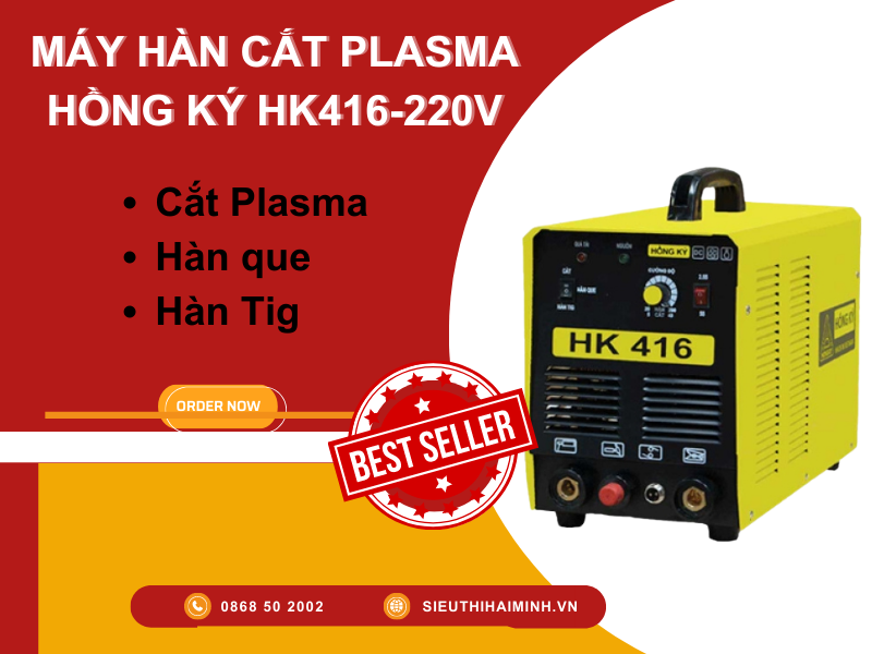 Máy hàn cắt plasma Hồng Ký HK416-220V bán chạy