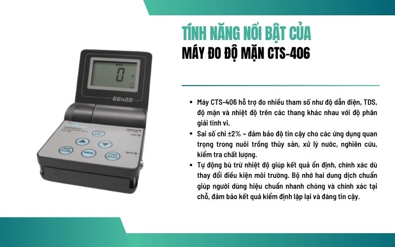 Đặc điểm và tính năng nổi bật của máy đo độ mặn CTS-406