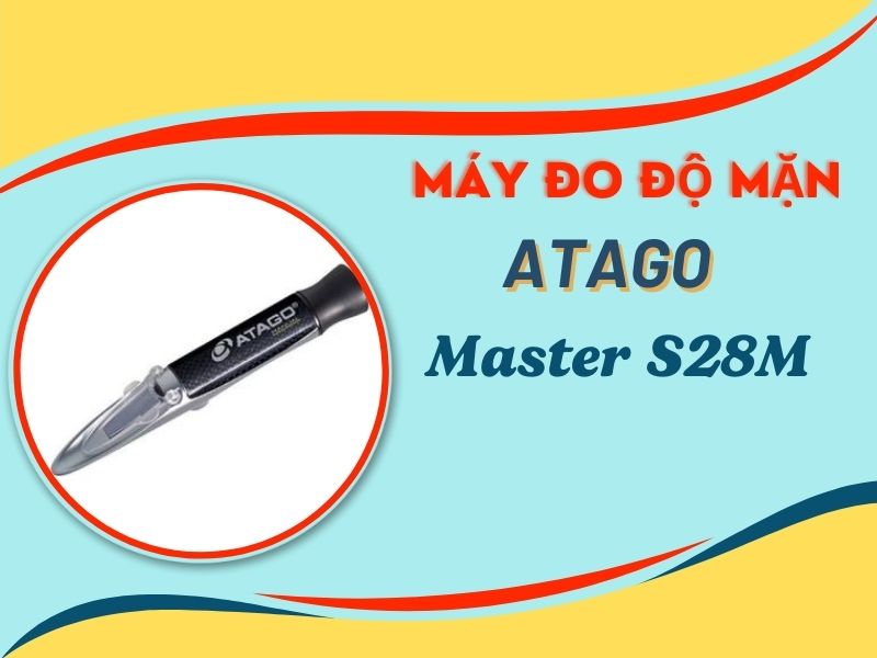 Atago Master- S28M - Khúc xạ kế đo độ mặn trong nước mắm tốt nhất