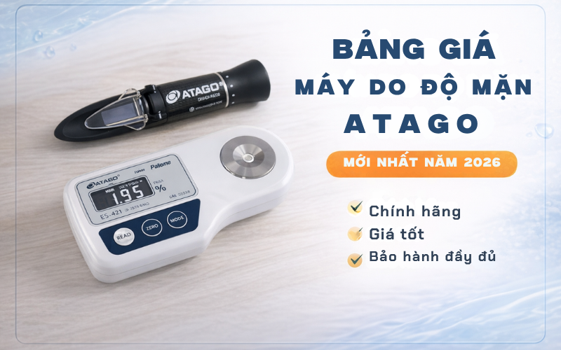 Bảng giá máy đo độ mặn Atago mới nhất năm 2026