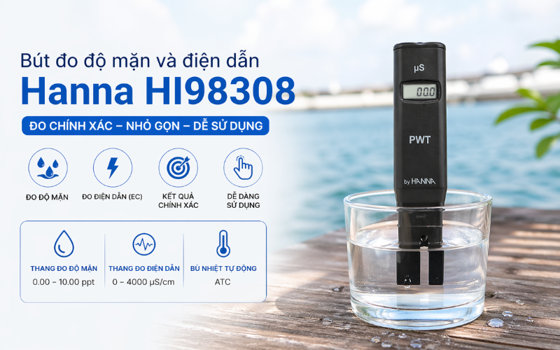 Bút đo độ mặn và điện dẫn Hanna HI98308