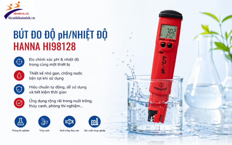 Bút đo độ pH/Nhiệt độ Hanna HI98128