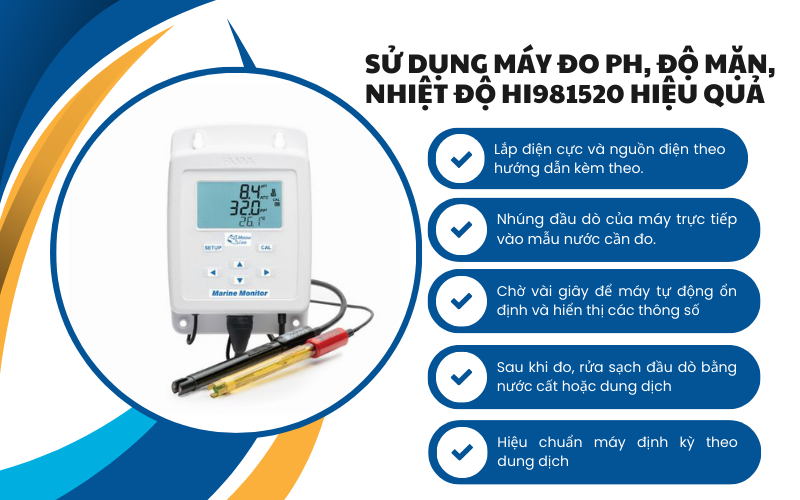 Cách sử dụng máy đo pH, độ mặn, nhiệt độ HI981520 hiệu quả