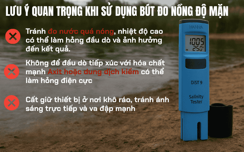 Lưu ý quan trọng khi sử dụng bút đo nồng độ mặn
