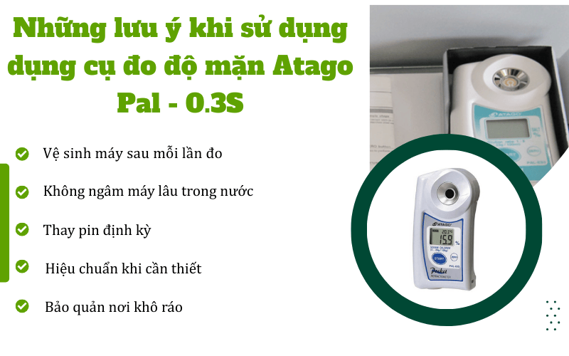 Những lưu ý khi sử dụng dụng cụ đo độ mặn Atago Pal - 0.3S