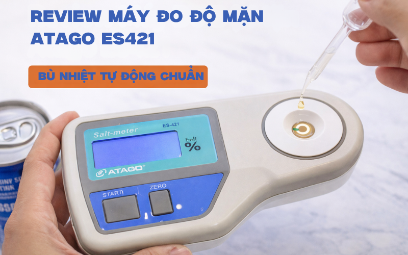 Review Máy Đo Độ Mặn Atago Es421 Bù Nhiệt Tự Động Chuẩn