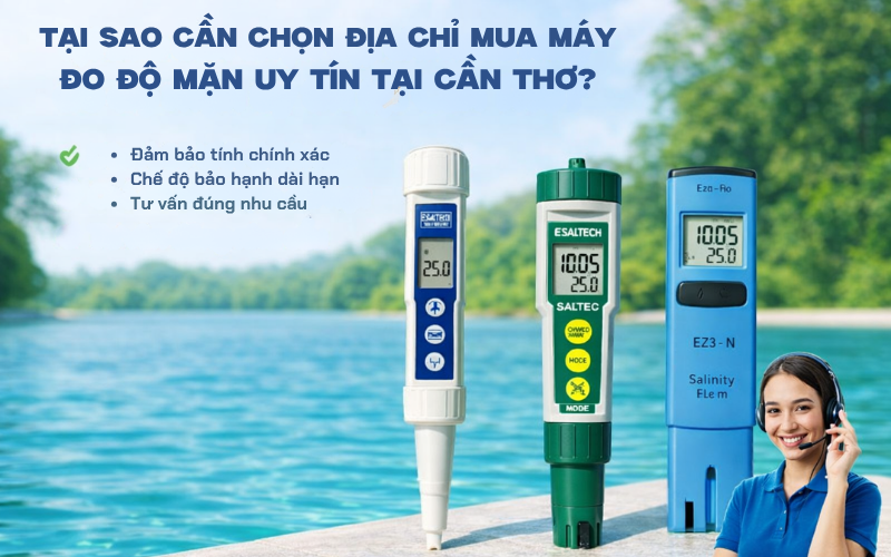 Tại sao cần chọn địa chỉ mua máy đo độ mặn uy tín tại Cần Thơ