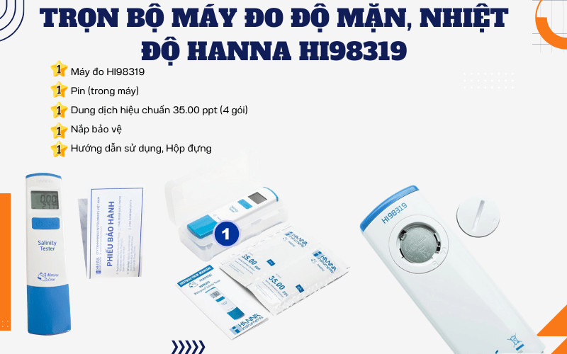 Trọn bộ máy đo độ mặn, nhiệt độ Hanna HI98319