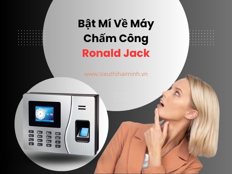 Bat-Mi-Ve-May-Cham-Cong-Ronald-Jack