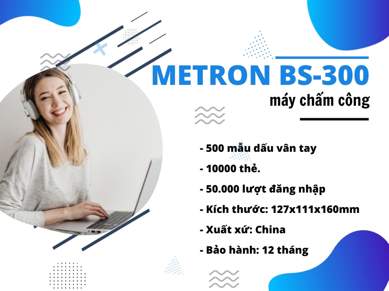 May-cham-cong-METRON-BS-300
