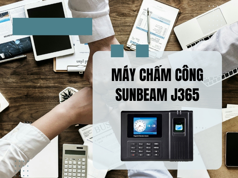 May-cham-cong-SUNBEAM-J365