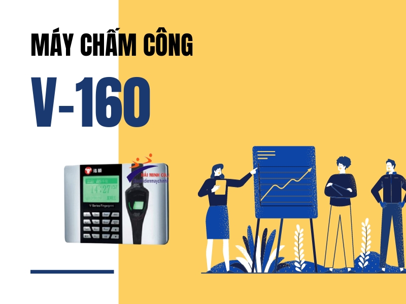 May-cham-cong-V-160