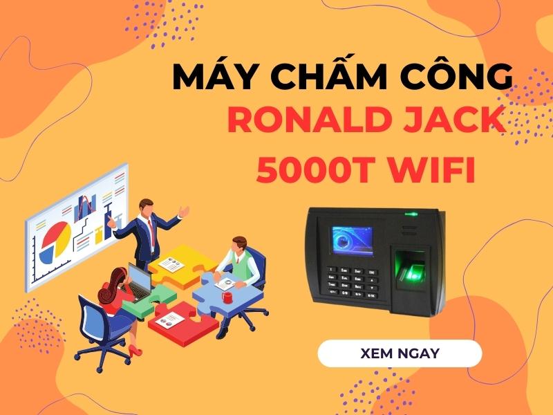 May-cham-cong-van-tay-Ronald-Jack-5000T-Wifi