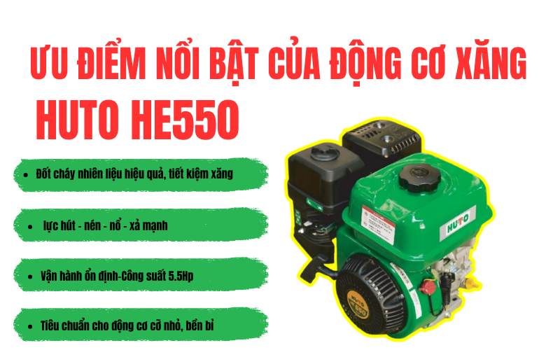 Ưu điểm nổi bật của động cơ xăng HUTO HE550
