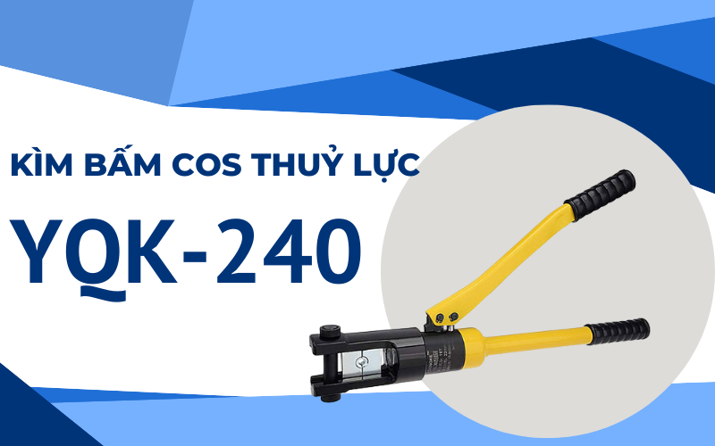Kìm bấm COS thuỷ lực YQK-240