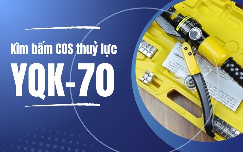Kìm bấm COS thuỷ lực YQK-70