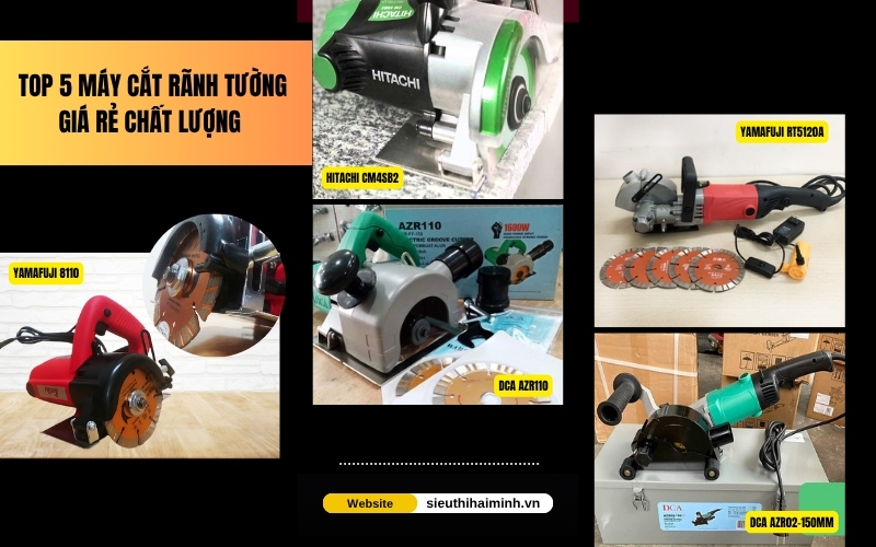 Top 5 máy cắt rãnh tường giá rẻ chất lượng