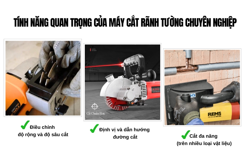 tính năng quan trọng của máy cắt rãnh tường chuyên nghiệp